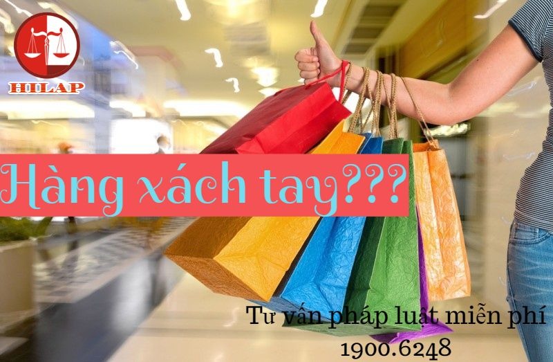 Xử phạt khi kinh doanh hàng xách tay